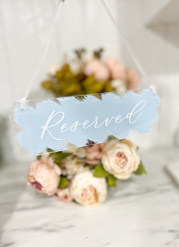 Reserved hanging acrylic signs