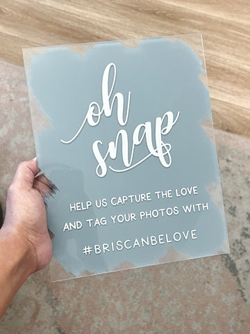 Oh Snap hashtag Sign