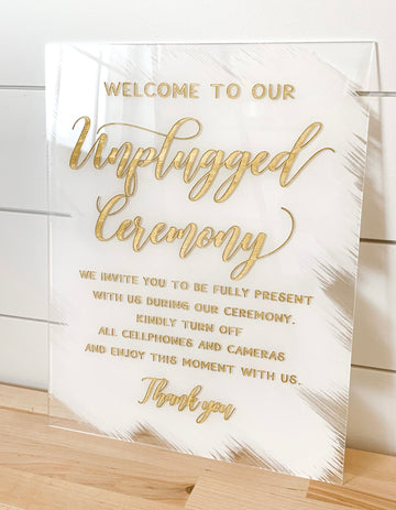 Unplugged Ceremony Acrylic Sign - CS3